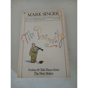 Mr. Personality: Profiles and Talk Pieces by Singer, Mark